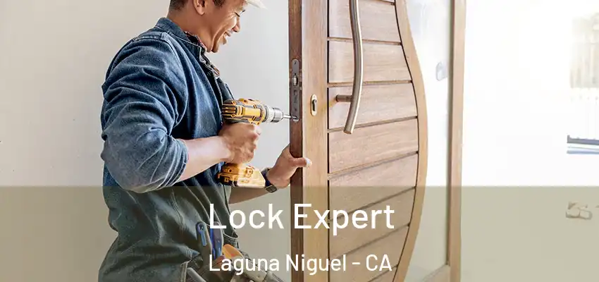  Lock Expert Laguna Niguel - CA